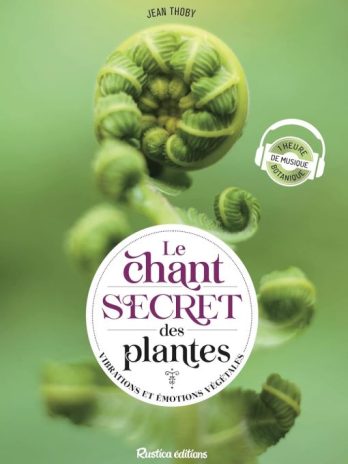 Le Chant secret des plantes