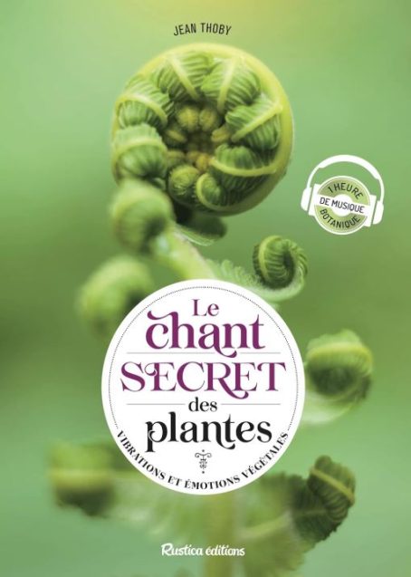 Le Chant secret des plantes